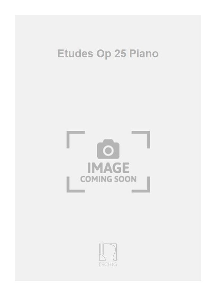 Etudes Op 25 Piano
